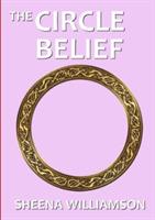 The Circle Belief - Sheena Williamson - cover