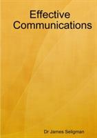 Effective Communications - James Seligman - cover