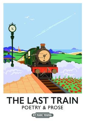 The Last Train - Marc Young - cover
