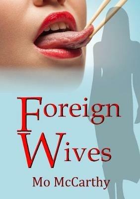 Foreign Wives - Mo McCarthy - cover