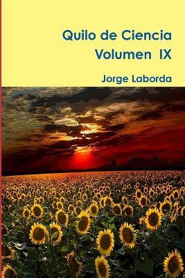 Quilo de Ciencia, Vol IX (2016) - Jorge Laborda - cover