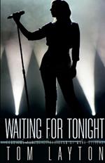 Waiting for Tonight