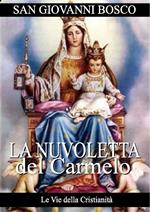 La nuvoletta del Carmelo