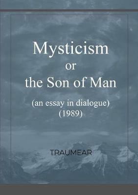 Mysticism or the Son of Man - Traumear - cover