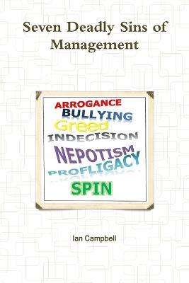 Seven Deadly Sins of Management - Ian Campbell - cover