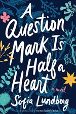 A Question Mark Is Half A Heart