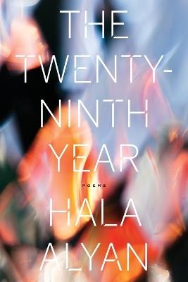 Twenty-Ninth Year - Hala Alyan - cover