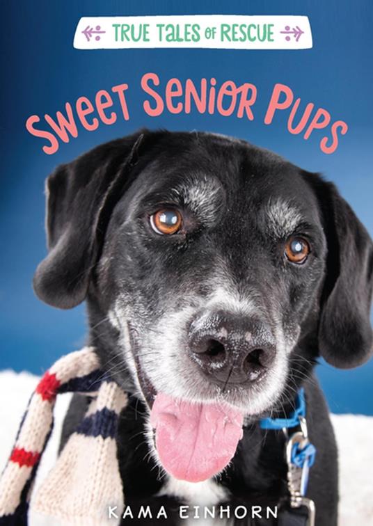Sweet Senior Pups - Kama Einhorn - ebook