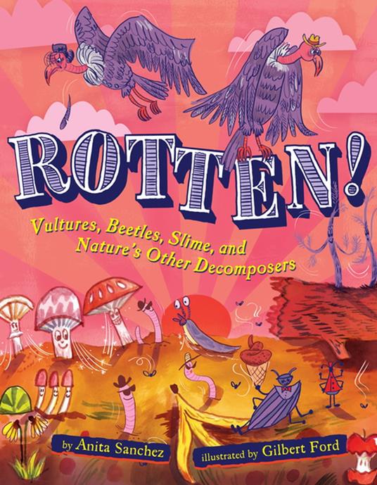 Rotten! - Anita Sanchez,Gilbert Ford - ebook