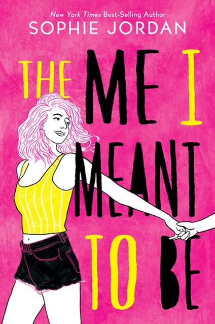 The Me I Meant to Be - Sophie Jordan - ebook
