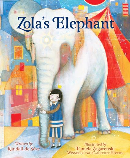 Zola's Elephant - Randall de Sève,Pamela Zagarenski - ebook