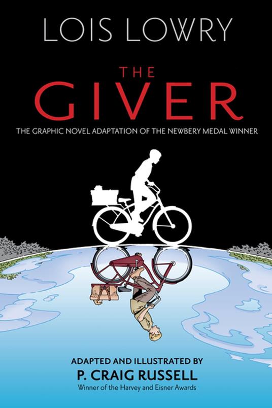 The Giver Graphic Novel - Lois Lowry,P. Craig Russell - ebook