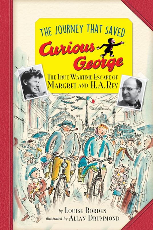 The Journey That Saved Curious George Young Readers Edition - Louise Borden,Allan Drummond - ebook