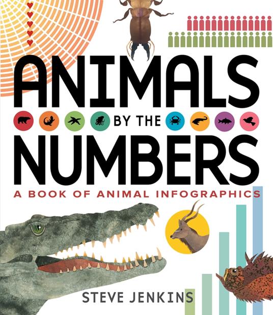 Animals by the Numbers - Steve Jenkins - ebook
