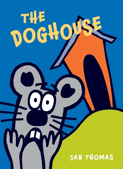The Doghouse - Jan Thomas - ebook