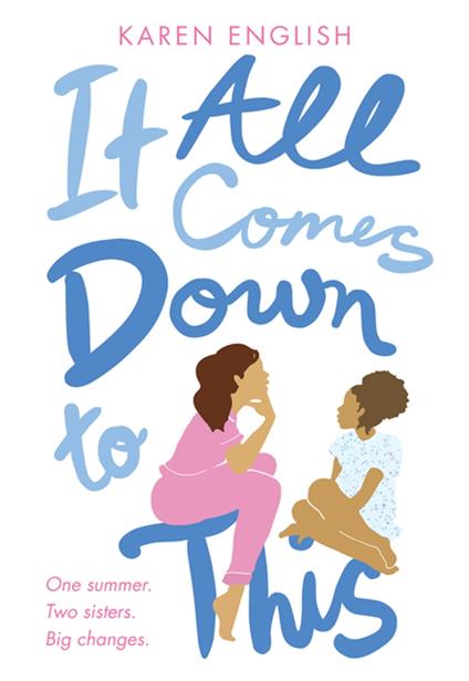 It All Comes Down to This - Karen English - ebook