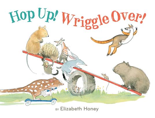 Hop Up! Wriggle Over! - Elizabeth Honey - ebook
