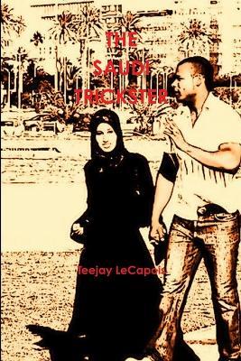 The Saudi Trickster - Teejay Lecapois - cover
