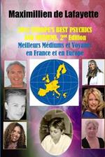 2015 Europe's Best Psychics and Mediums (Meilleurs Mediums Et Voyants En France Et En Europe, 2nd Edition