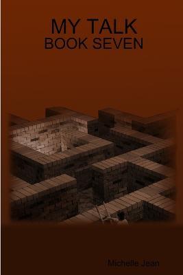 My Talk - Book Seven - Michelle Jean - cover