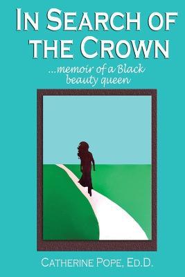 In Search of the Crown - Catherine Pope - cover