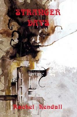 Stranger Days - Rachel Kendall - cover