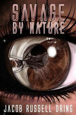 Savage by Nature - Jacob Russell Dring - cover