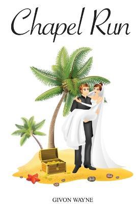 Chapel Run - Givon Wayne - cover