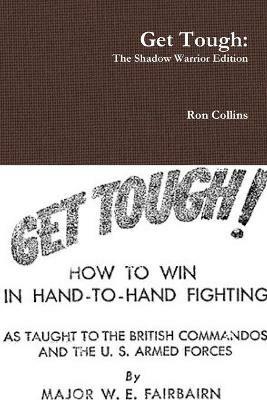 Get Tough: the Shadow Warrior Edition - Ron Collins - cover