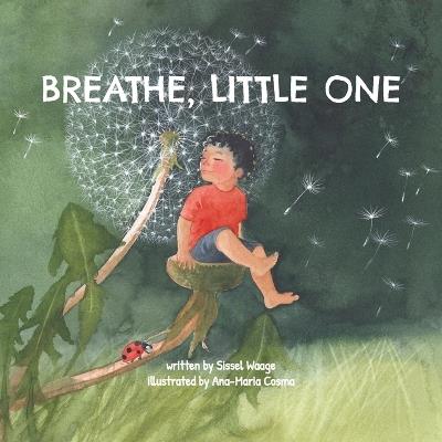 Breathe, Little One (paperback) - Sissel Waage - cover