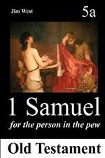 1 Samuel: For the Person in the Pew
