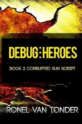 Debug:Heroes - Ronel Van Tonder - cover