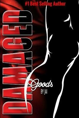 Damaged Goods - Jai - cover