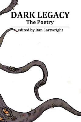 Dark Legacy - the Poetry - Ran Cartwright - cover