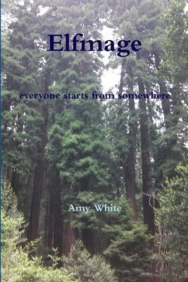 Elfmage - Amy White - cover