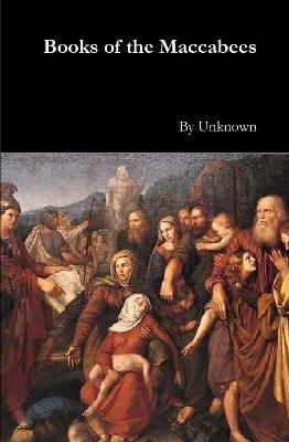 Books of the Maccabees - Unknown - cover