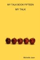 My Talk Book Fifteen - My Talk - Michelle Jean - cover