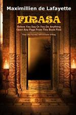 Firasa: Before You Say or You Do Anything Open Any Page from This Book First