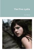The Five: Lydia - S a Cozad - cover