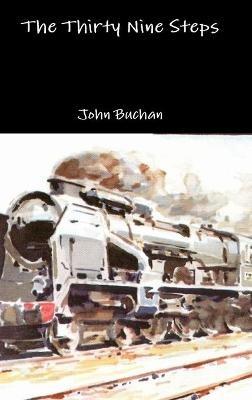 The Thirty Nine Steps - John Buchan - cover