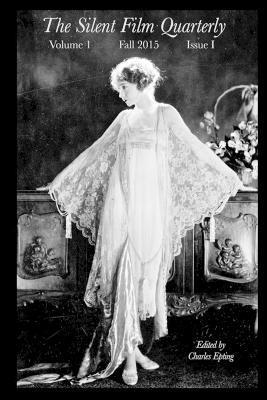Silent Film Quarterly Issue 1 - Charles Epting - cover