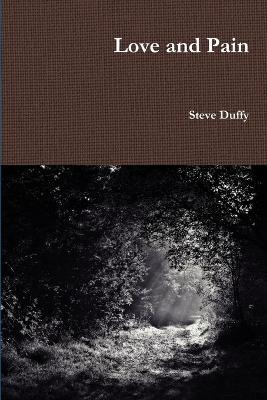 Love and Pain - Steve Duffy - cover