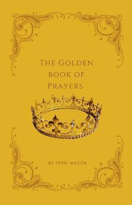 The Golden Book of Prayers - Terri Mason - cover