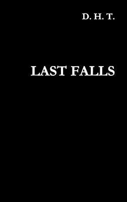 Last Falls - Terence DEN HOED - cover