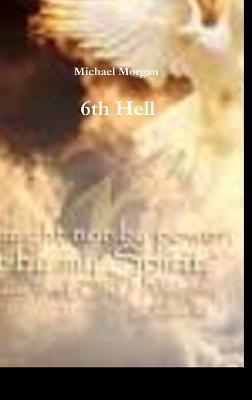 6th Hell - Michael Morgan - cover