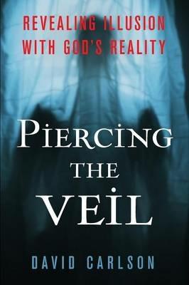 Piercing the Veil - David Carlson - cover