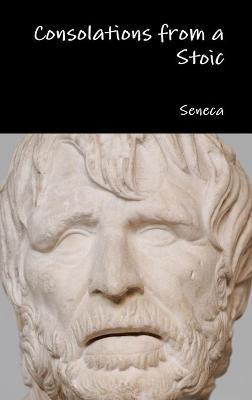 Consolations from a Stoic - Seneca - cover