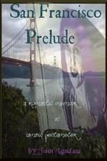 San Francisco Prelude