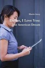 Dalian, I Love You: The American Dream
