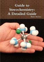 Guide to Streochemistry: A Detailed Guide